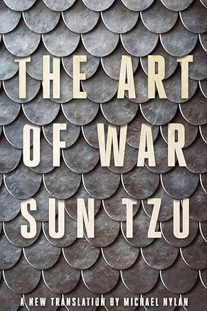 The Art of War: A New Translation by Michael Nylan