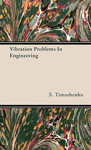 Vibration Problems In Engineering, 2nd Edition