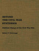 Beyond the Civil War Synthesis: Political Essays of the Civil War Era (Contributions in American History)