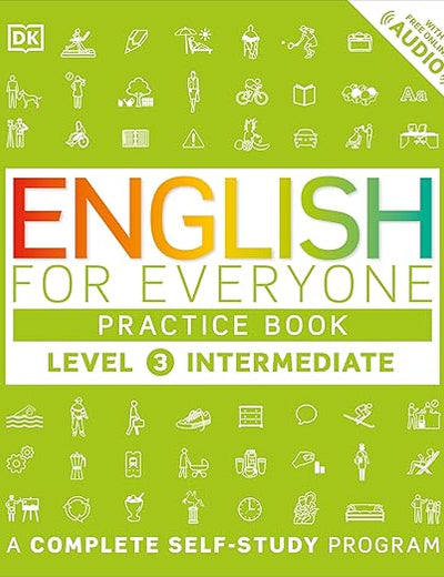 English for Everyone: Level 3 Practice Book - Intermediate English: ESL Workbook, Interactive English Learning for Adults