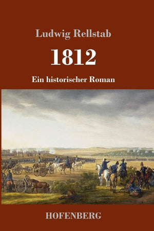 1812: Ein historischer Roman (German Edition)