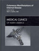Cutaneous Manifestations of Internal Disease, An Issue of Medical Clinics (Volume 93-6) (The Clinics: Internal Medicine, Volume 93-6)