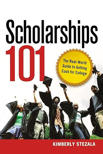Scholarships 101: The Real-World Guide to Getting Cash for College