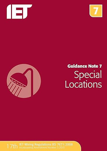 Guidance Note 7: Special Locations (Electrical Regulations)