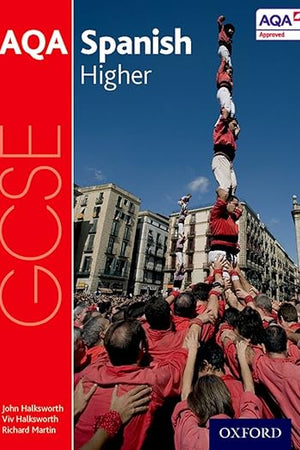 Aqa GCSE Spanish: Higher Student Book