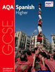 Aqa GCSE Spanish: Higher Student Book