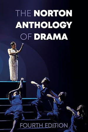 The Norton Anthology of Drama