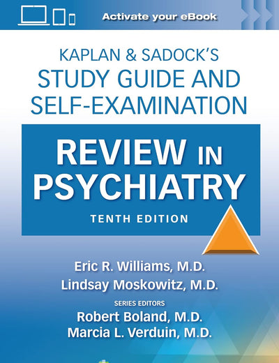 Kaplan & Sadock’s Study Guide and Self-Examination Review in Psychiatry: Print + eBook with Multimedia