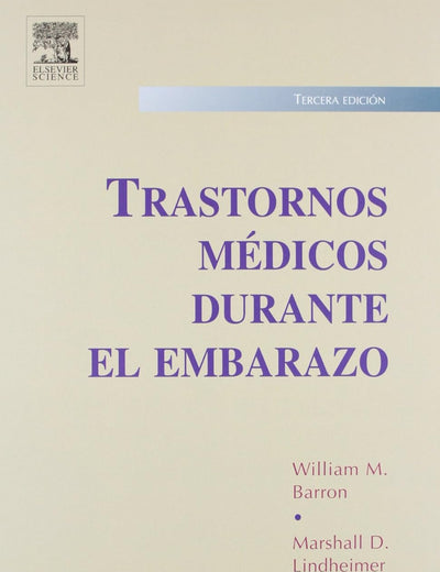 Trastornos médicos durante el embarazo (Spanish Edition)