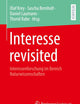 Interesse revisited: Interessenforschung im Bereich Naturwissenschaften (German Edition)