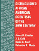 Distinguished African American Scientists of the 20th Century