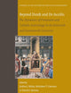 Beyond Dordt and De Auxiliis: The Dynamics of Protestant and Catholic Soteriology in the Sixteenth and Seventeenth Centuries (Studies in the History of Christian Traditions, 192)