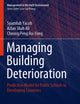 Managing Building Deterioration: Prediction Model for Public Schools in Developing Countries (Management in the Built Environment)