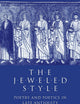 The Jeweled Style: Poetry and Poetics in Late Antiquity