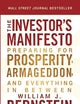The Investor's Manifesto: Preparing for Prosperity, Armageddon, and Everything in Between