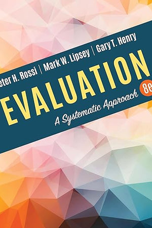 Evaluation: A Systematic Approach