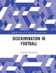 Discrimination in Football (Routledge Research in Sport, Culture and Society)