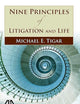 Nine Principles of Litigation and Life