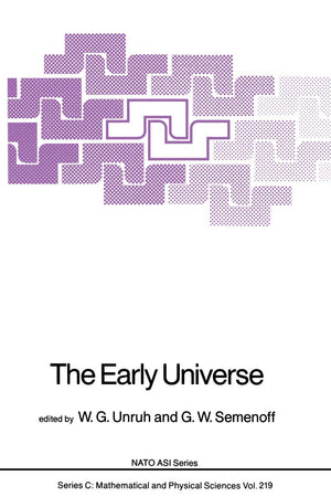 The Early Universe (Nato Science Series C:, 219)