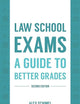 Law School Exams: A Guide to Better Grades
