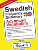 Swedish Frequency Dictionary - Advanced Vocabulary: 5001-7500 Most Common Swedish Words (Swedish-English)