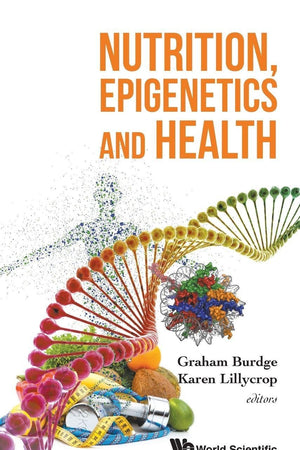 NUTRITION, EPIGENETICS AND HEALTH