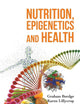 NUTRITION, EPIGENETICS AND HEALTH