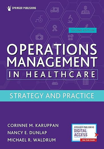 Operations Management in Healthcare, Second Edition: Strategy and Practice