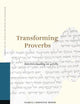 Transforming Proverbs: Intertextuality in 4Q185 (Studies on the Texts of the Desert of Judah, 150)