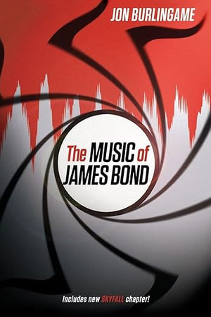 THE MUSIC OF JAMES BOND