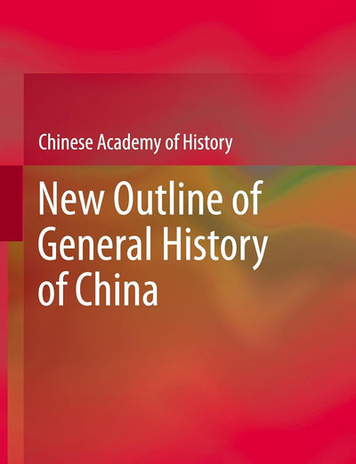 New Outline of General History of China