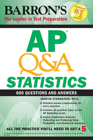 AP Q&A Statistics: With 600 Questions and Answers (Barron's AP Prep)