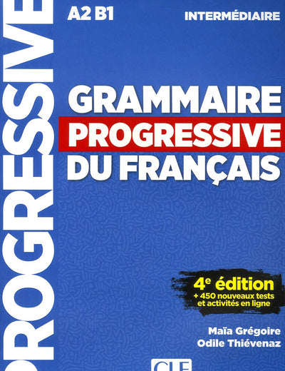 Grammaire progressive du francais - Nouvelle edition: Livre intermediaire (French Edition)