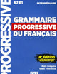 Grammaire progressive du francais - Nouvelle edition: Livre intermediaire (French Edition)