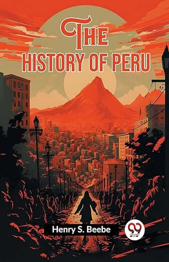 The History of Peru