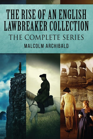 The Rise Of An English Lawbreaker Collection: The Complete Series