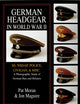 German Headgear in World War II: SS/NSDAP/Police/Civilian/Misc.: A Photographic Study of German Hats and Helmets