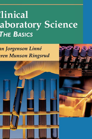 Clinical Laboratory Science: The Basics