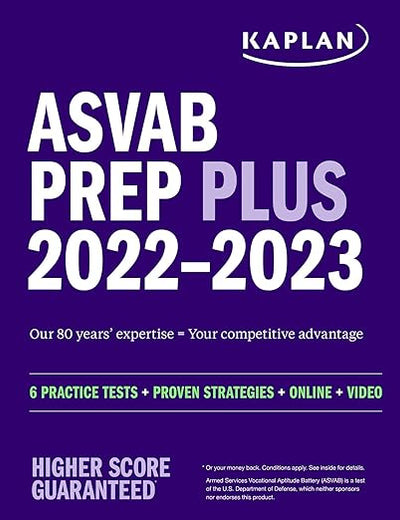ASVAB Prep Plus 2022–2023: 6 Practice Tests + Proven Strategies + Online + Video (Kaplan Test Prep)