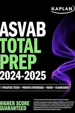 ASVAB Total Prep 2024-2025: 7 Practice Tests + Proven Strategies + Video + Flashcards (Kaplan Test Prep)