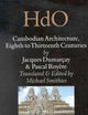 Cambodian Architecture, Eighth to Thirteenth Centuries (Handbook of Oriental Studies. Section 3 Southeast Asia, 12)
