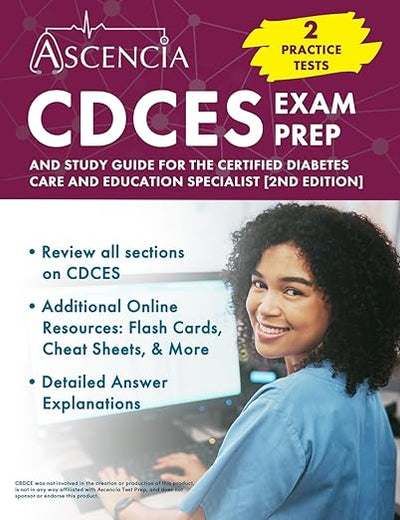 CDCES Exam Prep: Practice Tests and Study Guide for the Certified Diabetes Care and Education Specialist: [2nd Edition]
