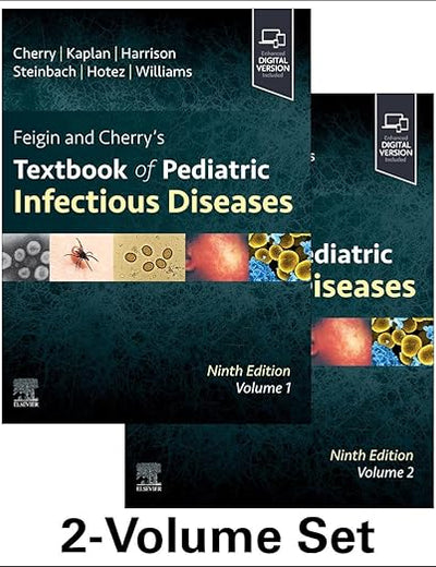 Feigin and Cherry's Textbook of Pediatric Infectious Diseases: 2-Volume Set