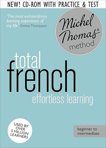 Total French: Revised (Learn French with the Michel Thomas Method) (A Hodder Education Publication)