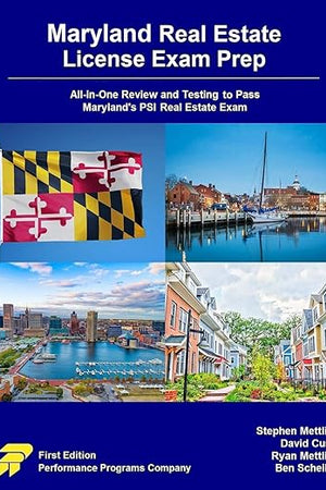 Maryland Real Estate License Exam Prep: All-in-One Review and Testing to Pass Maryland's PSI Real Estate Exam