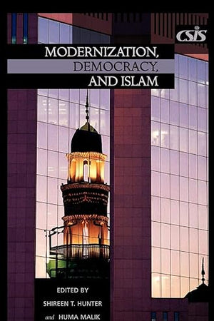 Modernization, Democracy, and Islam