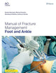 Manual of Fracture Management - Foot and Ankle