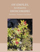 On Simples, Attributed to Dioscorides: Introduction, Translation, Concordances (Studies in Ancient Medicine, 57)