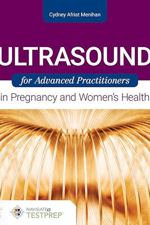Ultrasound for Advanced Practitioners in Pregnancy and Women's Health