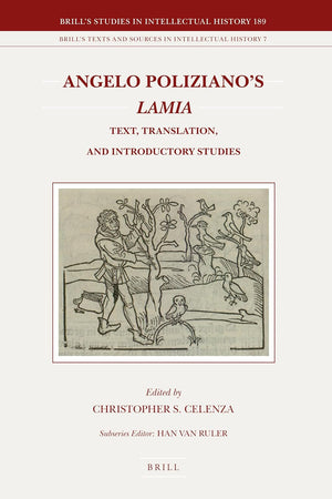 Angelo Poliziano's Lamia: Text, Translation, and Introductory Studies